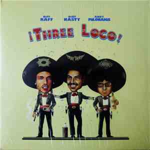 Three Loco - ¡Three Loco! album