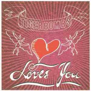 Tigerbombs - Loves You album