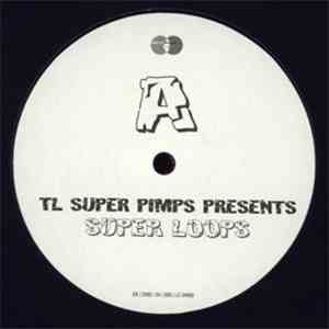 TL Super Pimps - Super Loops album