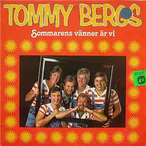 Tommy Bergs - Sommarens Vänner Är Vi album