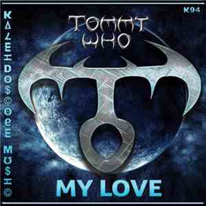 Tommy Who - My Love album