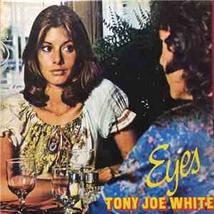 Tony Joe White - Eyes album