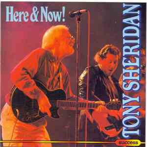 Tony Sheridan - Here & Now! album