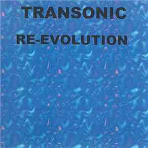 Transonic - Re-Evolution album