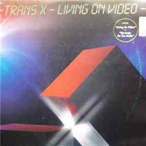 Trans-X - Living On Video album