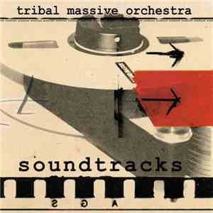 Tribal Massive Orchestra - Soundtracks album