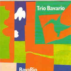 Trio Bavario - BavaRio album