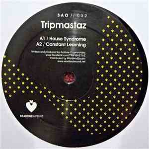 Tripmastaz - House Syndrome EP album