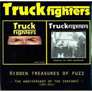 Truckfighters - Hidden Treasures Of Fuzz album