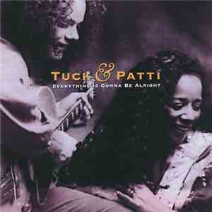 Tuck & Patti - Everything Is Gonna Be Alright album