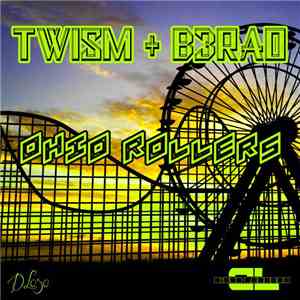 Twism & B3RAO - Ohio Rollers album