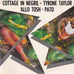 Tyrone Taylor / Pato - Cottage In Negril / 'Allo Tosh album