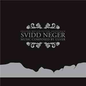 Ulver - Svidd Neger (Original Motion Picture Soundtrack) album