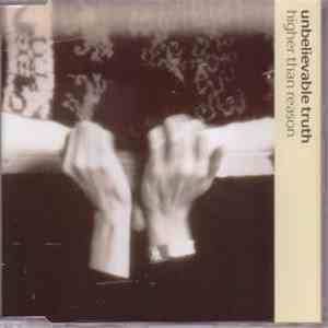 Unbelievable Truth - Higher Than Reason album