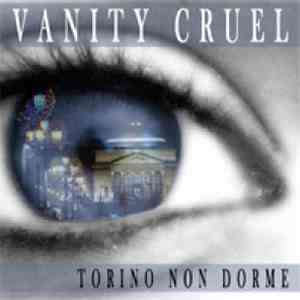 Vanity Cruel - Torino Non Dorme album