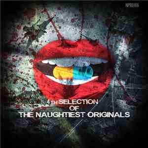 Various - 4th Selection Of Naughtiest Originals album