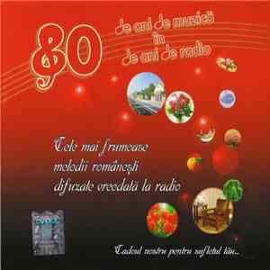 Various - 80 de Ani de Muzică în 80 de Ani de Radio album