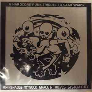 Various - A Hardcore Punk Tribute To Star Wars album