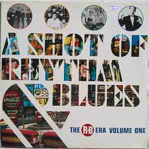 Various - A Shot Of Rhythm & Blues: The R&B Era Volume One album