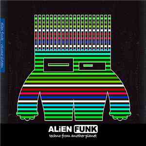 Various - Alien Funk, Vol. 16 - Techno From Another Planet album
