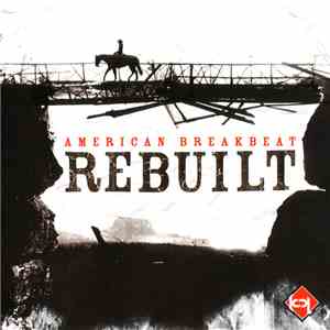 Various - American Breakbeat: Rebuilt album