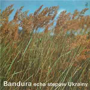 Various - Bandura - Echa Stepów Ukrainy album
