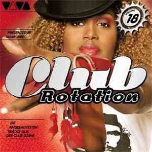 Various - Club Rotation Volume 18 album