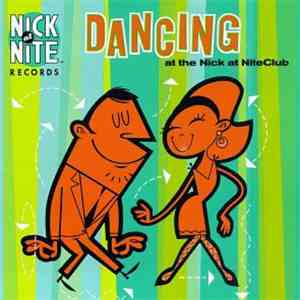 Various - Dancing At The Nick At NiteClub album