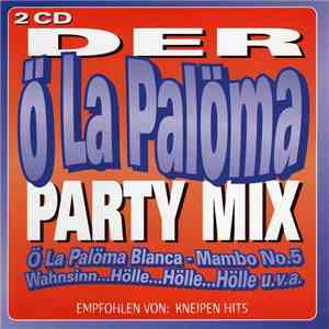 Various - Der Ö La Palöma Party Mix album