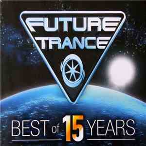 Various - Future Trance - Best Of 15 Years album