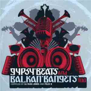 Various - Gypsy Beats And Balkan Bangers Too album