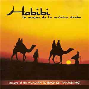 Various - Habibi - Lo Mejor De La Musica Arabe album