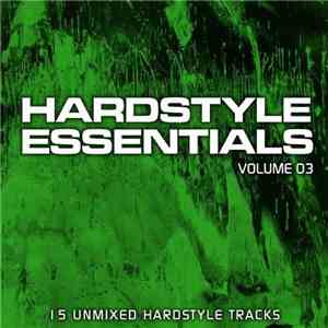 Various - Hardstyle Essentials Volume 03 album