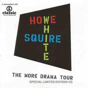 Various - Howe Squire White - The More Drama Tour album