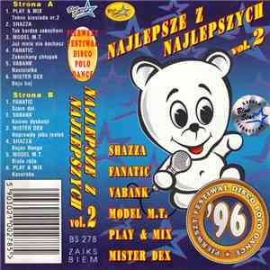 Various - Najlepsze Z Najlepszych Vol. 2 (Pierwszy Festiwal Disco Polo Dance '96) album