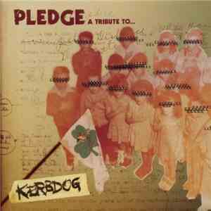 Various - Pledge: A Tribute To... Kerbdog album
