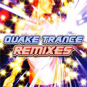 Various - Quake Trance Remixes album