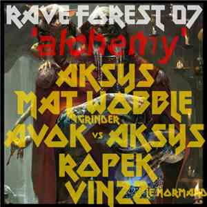 Various - Rave Forest 07 'Alchemy' album