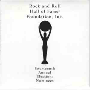 Various - Rock And Roll Hall Of Fame Foundation, Inc.: Fourteenth Annual Election: Nominees album