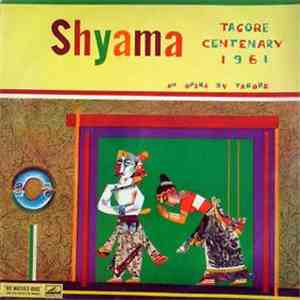 Various - Shyama - An Opera By Tagore, Tagore Centenary 1961 album
