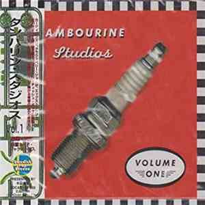 Various - Tambourine Studios Volume One album