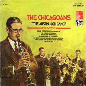 Various - The Chicagoans - "The Austin High Gang" 1928 - 1930 album
