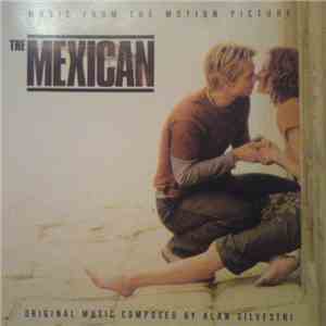 Various - The Mexican (Music From The Motion Picture) album