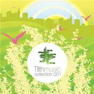 Various - Tilth Music Collection 001 album