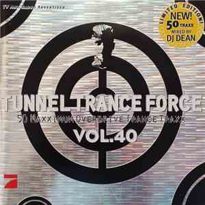 Various - Tunnel Trance Force Vol. 40 album