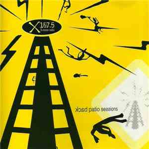Various - X107.5 Xtreme Radio Back Patio Sessions album