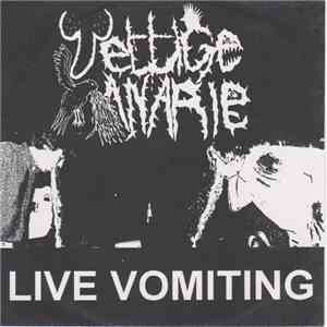 Vettige Kanarie - Live Vomiting album