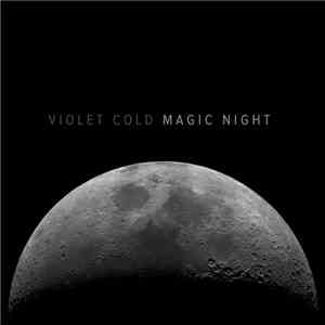 Violet Cold - Magic Night album