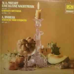 W.A. Mozart, A. Dvorak - Eine Kleine Nachtmusik In G KV 525 / Serenata Notturna In D KV 239 / Serenade Voor Strijkers album