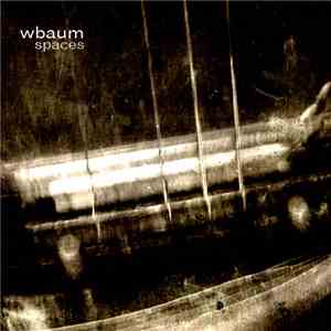 Wbaum - Spaces album